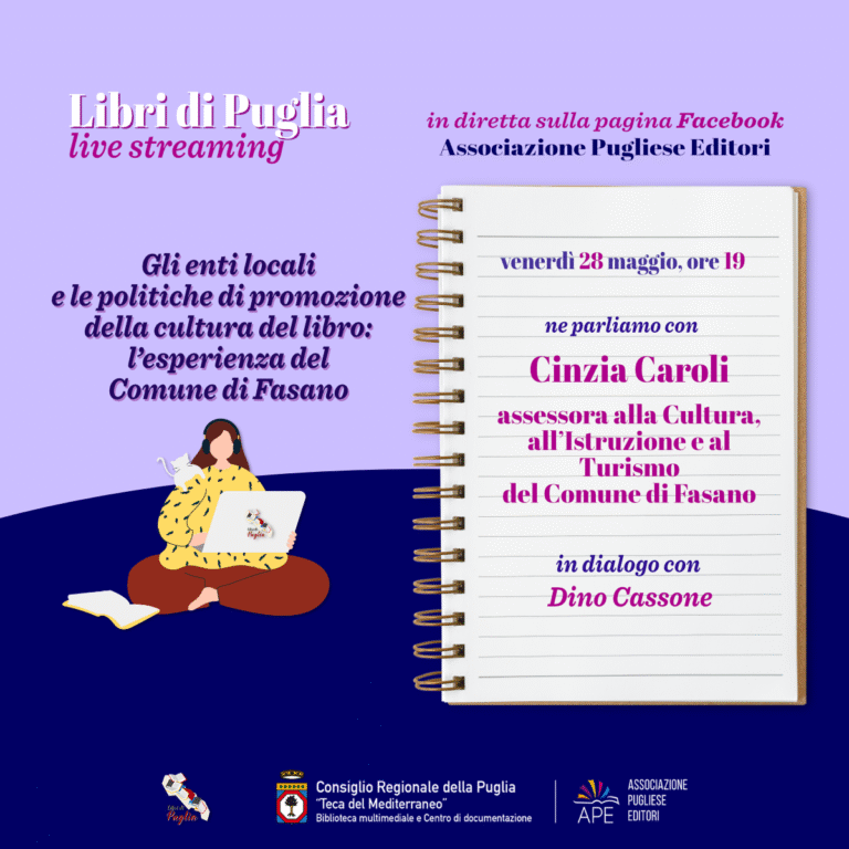 Libri di Puglia: Gli enti locali e le politiche di promozione della cultura del libro. L'esperienza del Comune di Fasano - Osservatorio Fasano
