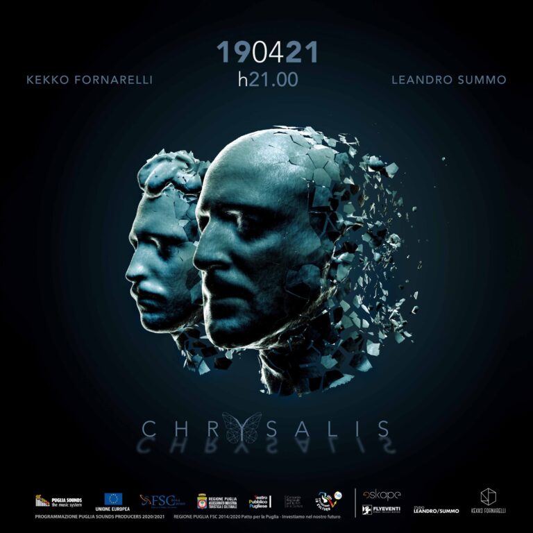 CHRYSALIS: Lo streaming show di Kekko Fornarelli e Leandro Summo CHRYSALIS: Lo streaming show di Kekko Fornarelli e Leandro Summo - Osservatorio Fasano
