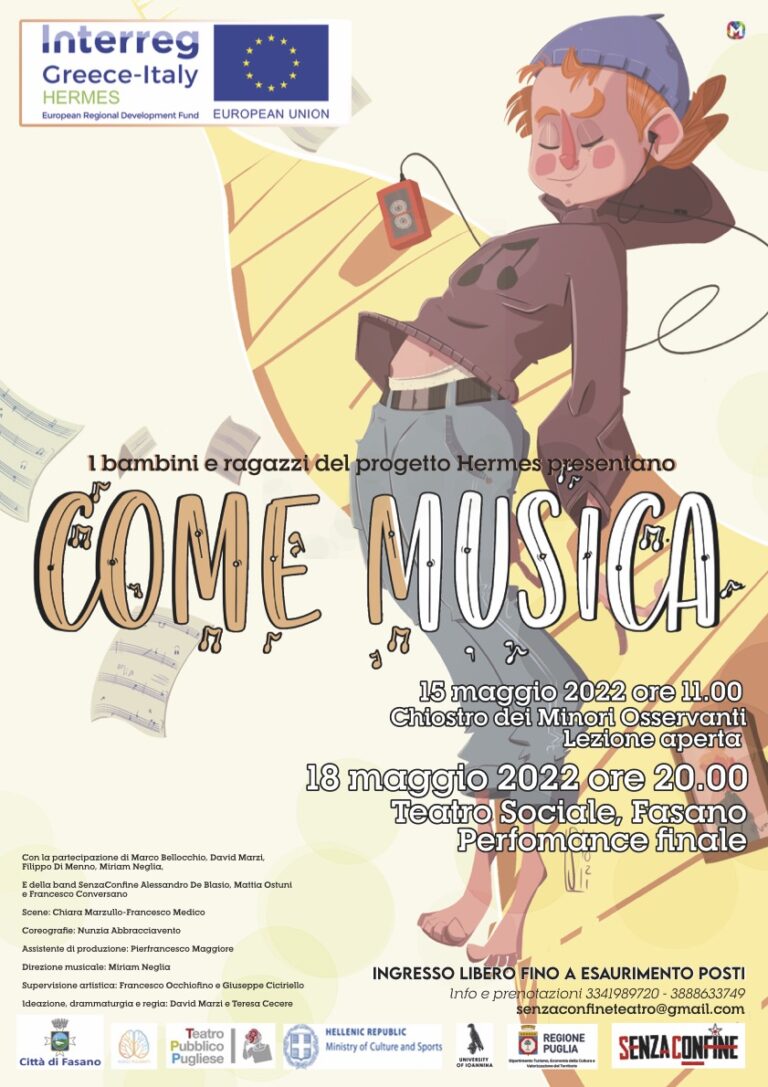 «Progetto Hermes»: «Come Musica», lezione aperta ed evento conclusivo del «Lab Experience – musica teatro e danza» «Progetto Hermes»: «Come Musica», lezione aperta ed evento conclusivo del «Lab Experience - musica teatro e danza» - Osservatorio Fasano