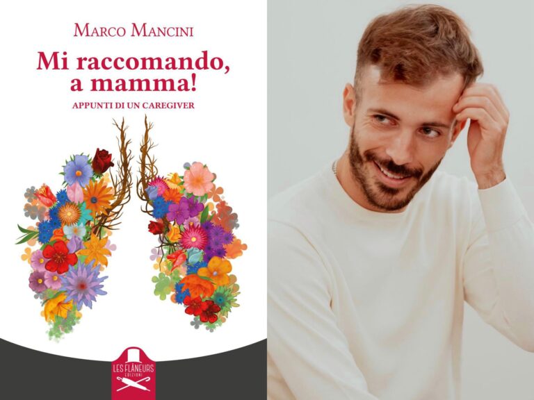 "Mi raccomando, a mamma!" del fasanese Marco Mancini vince il Premio Les Flaneurs Edizioni "Ludovica Castelli" - Osservatorio Fasano