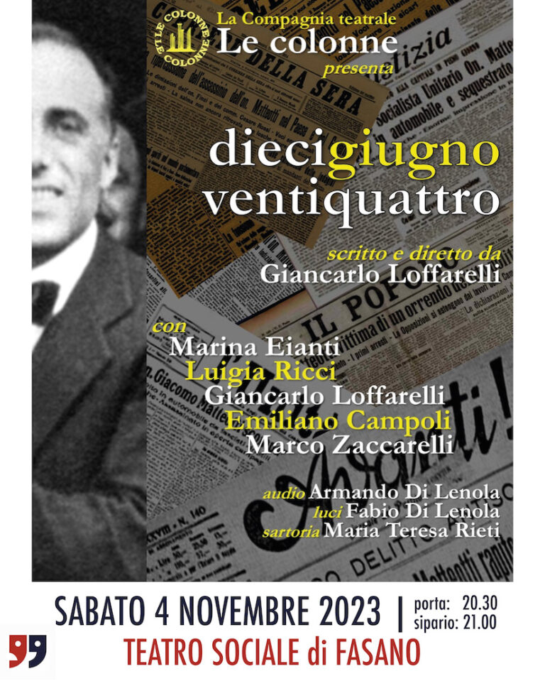 Festival “Di scena a Fasano”, sotto i riflettori le ombre del delitto Matteotti con lo spettacolo «Diecigiugnoventiquattro» - Osservatorio Fasano