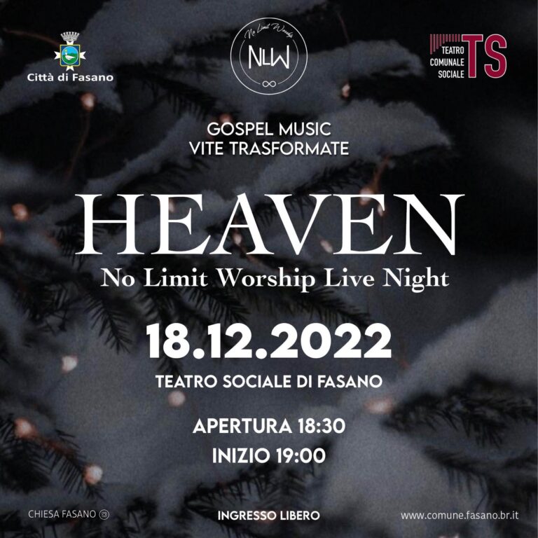 «Heaven», Al teatro Sociale musica gospel con il Gruppo No Limit Worship Live Night «Heaven», Al teatro Sociale musica gospel con il Gruppo No Limit Worship Live Night - Osservatorio Fasano