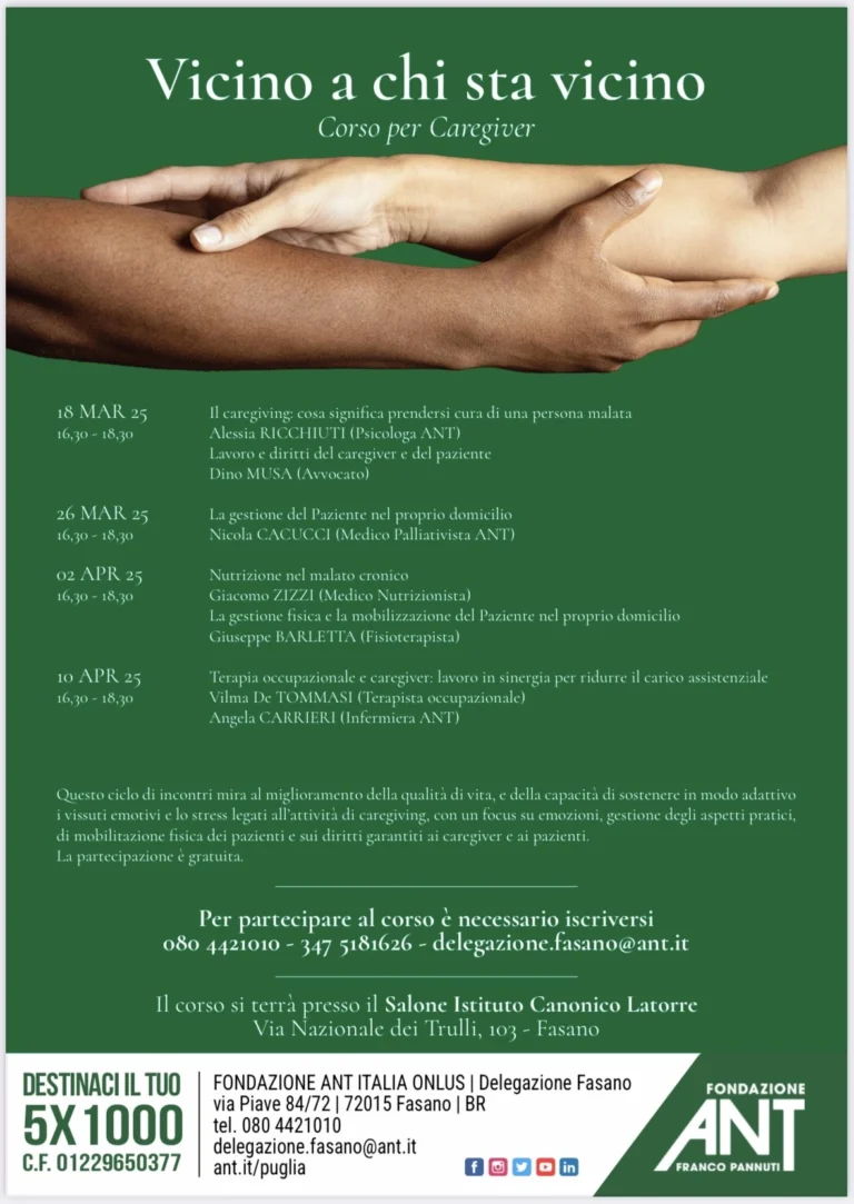 Vicino a chi sta vicino”: al via il corso per caregiver promosso da Fondazione ANT – Delegazione di Fasano Vicino a chi sta vicino”: al via il corso per caregiver promosso da Fondazione ANT - Delegazione di Fasano - Osservatorio Fasano
