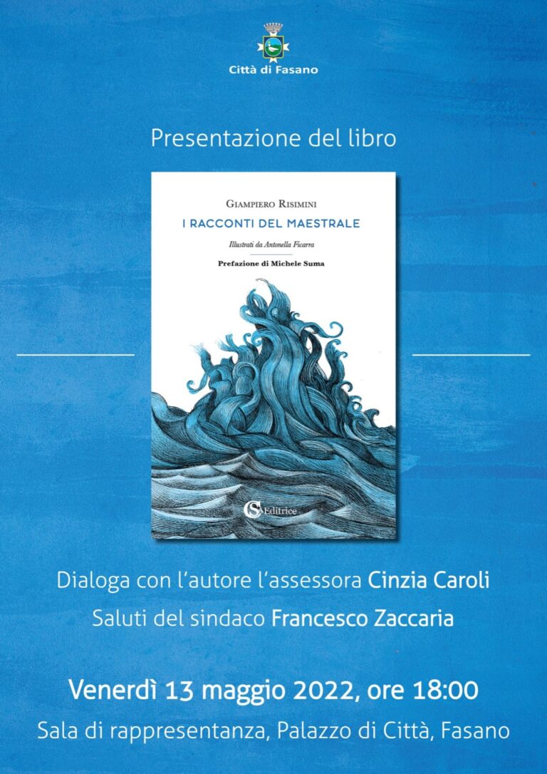 I RACCONTI DEL MAESTRALE di Giampiero Risimini presentato a Palazzo di Città I RACCONTI DEL MAESTRALE di Giampiero Risimini presentato a Palazzo di Città - Osservatorio Fasano
