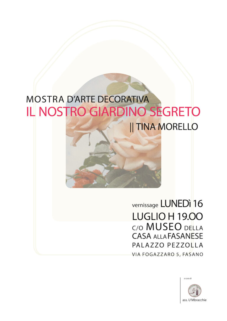 IL NOSTRO GIARDINO SEGRETO mostra d’arte decorativa di Tina Morello - Osservatorio Fasano