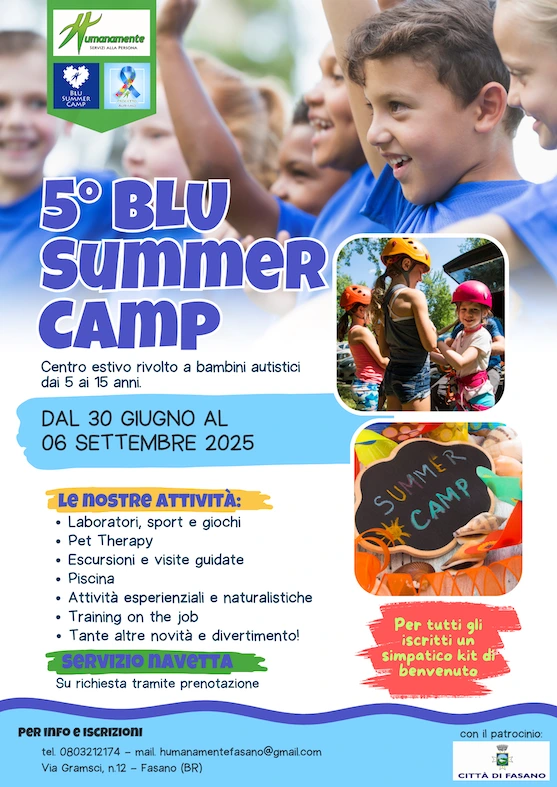 “5° Blu Summer Camp – Il Centro Estivo dedicato all’Autismo a cura dell’Associazione Humanamente” “5° Blu Summer Camp – Il Centro Estivo dedicato all’Autismo a cura dell’Associazione Humanamente” - Osservatorio Fasano