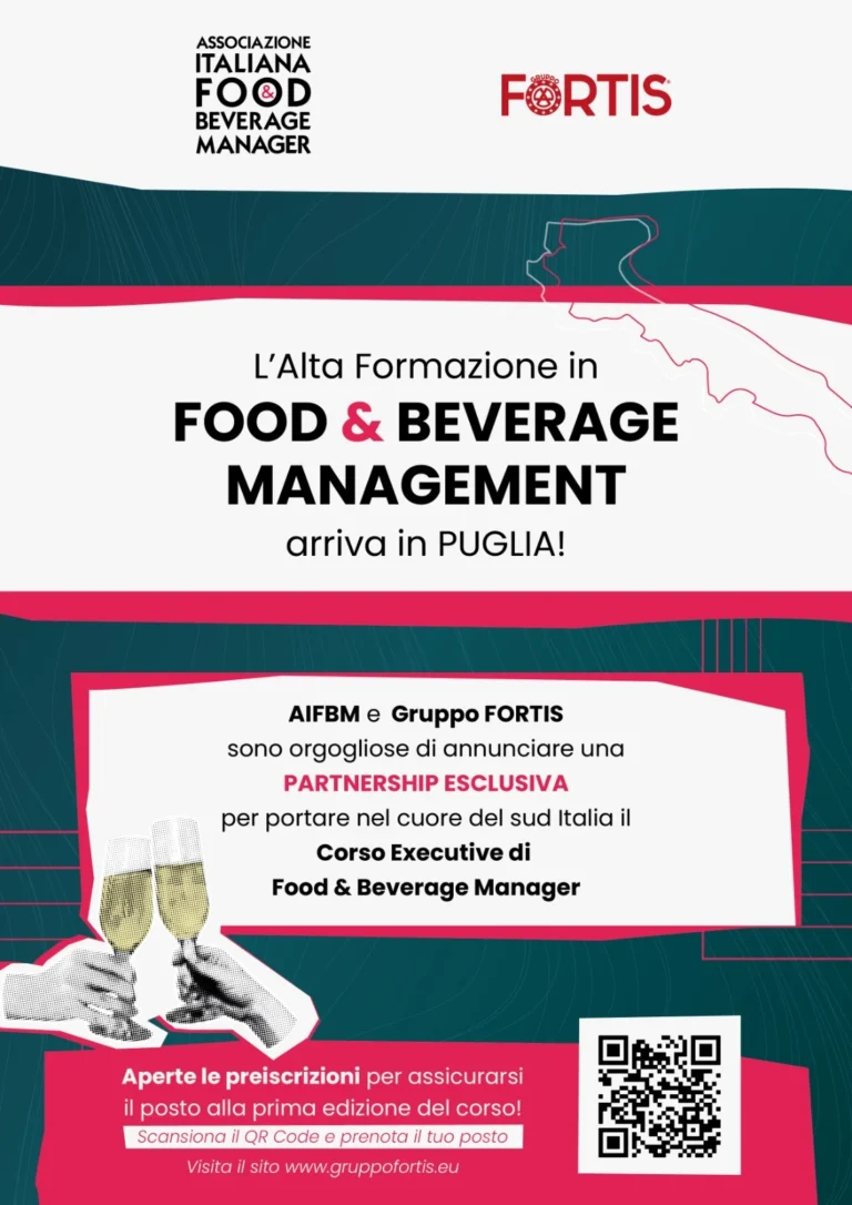 L’alta formazione in Food & Beverage Management arriva in Puglia grazie all’accordo tra AIFBM e Gruppo FORTIS - Osservatorio Fasano