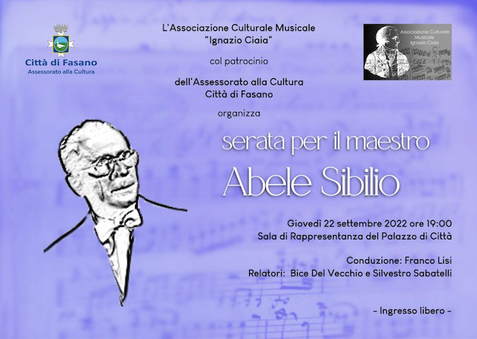 L’Associazione Culturale Musicale “Ignazio Ciaia” commemora il M° Abele Sibilio L'Associazione Culturale Musicale “Ignazio Ciaia” commemora il M° Abele Sibilio - Osservatorio Fasano