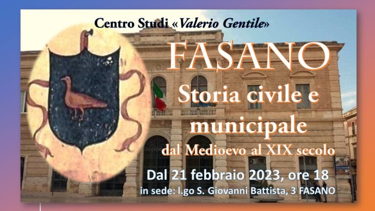FASANO Storia Civile e Municipale dal Medioevo al XIX secolo FASANO Storia Civile e Municipale dal Medioevo al XIX secolo - Osservatorio Fasano