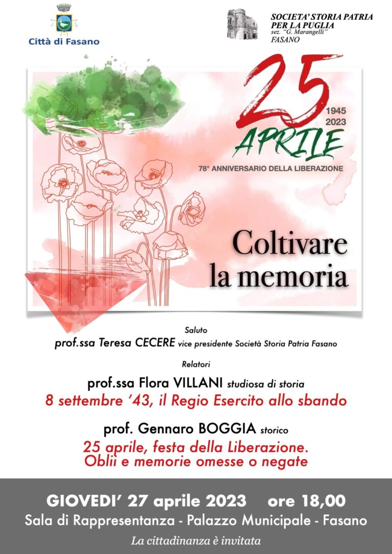Società di Storia Patria di Fasano: 25 Aprile coltivare la memoria Società di Storia Patria di Fasano: 25 Aprile coltivare la memoria - Osservatorio Fasano