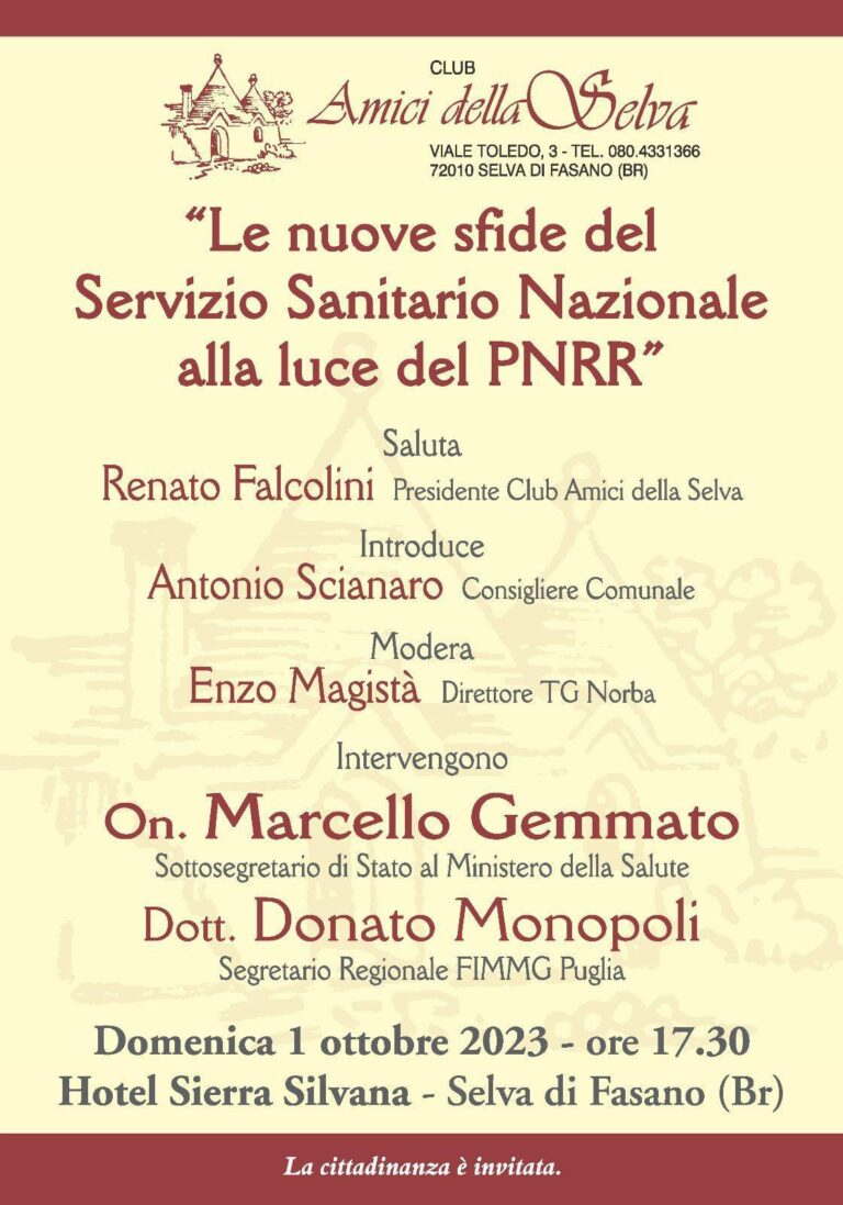 “Le nuove sfide del Servizio Sanitario Nazionale alla luce del PNRR” "Le nuove sfide del Servizio Sanitario Nazionale alla luce del PNRR" - Osservatorio Fasano