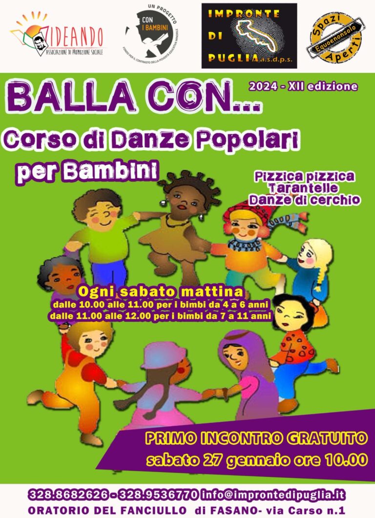 “BALLA CON NOI…” corso di danza popolare per bambini “BALLA CON NOI…” corso di danza popolare per bambini - Osservatorio Fasano