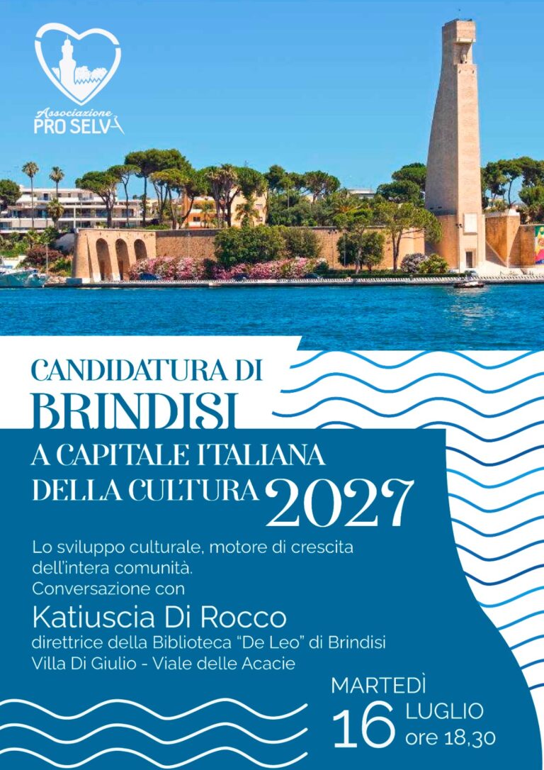 Brindisi candidata a Capitale Italiana della Cultura - Osservatorio Fasano