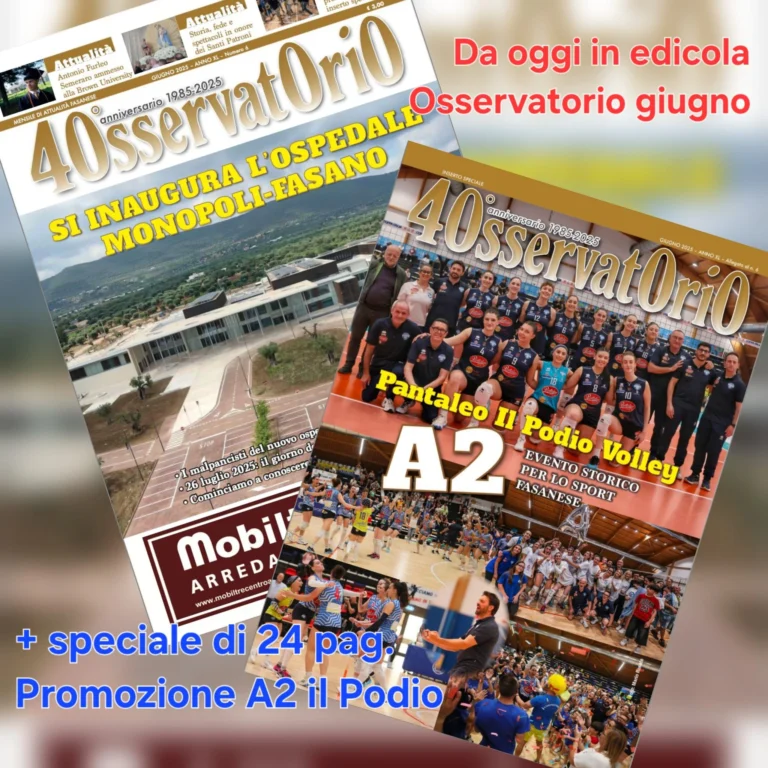 Da oggi in edicola il numero di giugno di Osservatorio Da oggi in edicola il numero di giugno di Osservatorio - Osservatorio Fasano