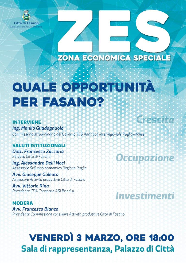 «Zes, quali opportunità per Fasano?», convegno il 3 marzo «Zes, quali opportunità per Fasano?», convegno il 3 marzo - Osservatorio Fasano