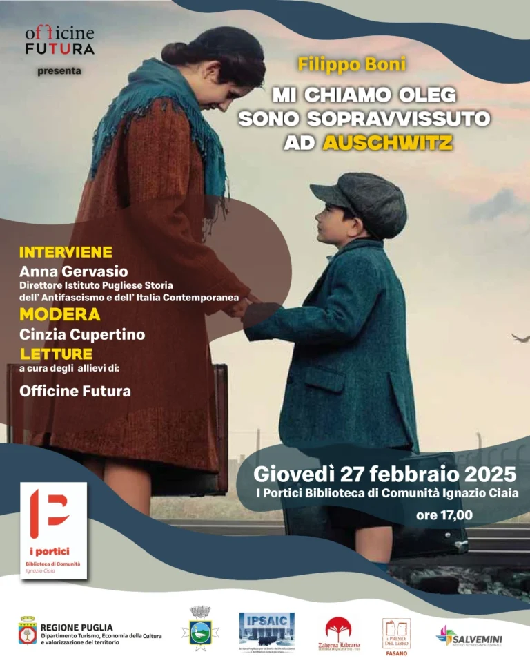 Filippo Boni presenta “Mi chiamo Oleg. Sono sopravvissuto ad Auschwitz” a Fasano Filippo Boni presenta "Mi chiamo Oleg. Sono sopravvissuto ad Auschwitz" a Fasano - Osservatorio Fasano