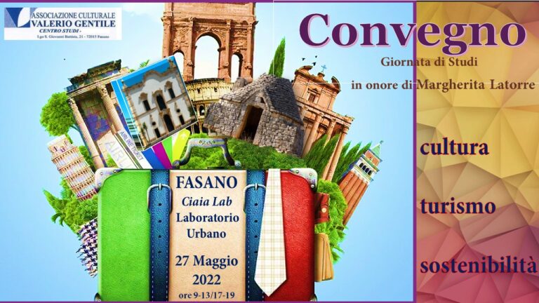 Il Centro Studi «Valerio Gentile» organizza il convegno «CULTURA TURISMO SOSTENIBILITA. Studio, tutela, valorizzazione dei beni culturali, economia e management turistico» Il Centro Studi «Valerio Gentile» organizza il convegno «CULTURA TURISMO SOSTENIBILITA. Studio, tutela, valorizzazione dei beni culturali, economia e management turistico» - Osservatorio Fasano