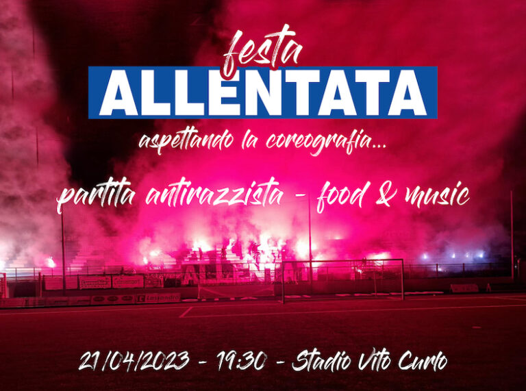 Festa Allentata: partita antirazzista il 21 aprile al Vito Curlo Festa Allentata: partita antirazzista il 21 aprile al Vito Curlo - Osservatorio Fasano