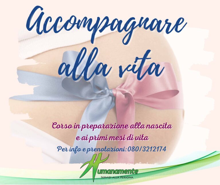 Accompagnare alla vita – Al via un nuovo corso di Humanamente Accompagnare alla vita - Al via un nuovo corso di Humanamente - Osservatorio Fasano
