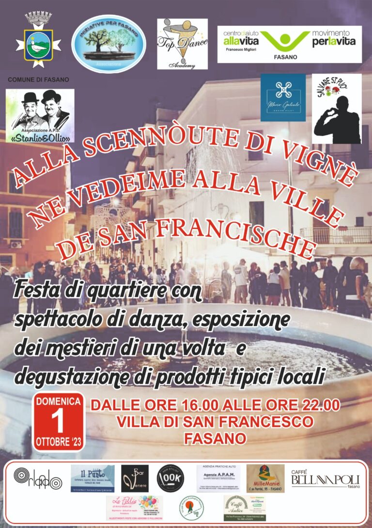 ‘Alla scennòute di vigne ne vedèime alla ville de San Francische’ 'Alla scennòute di vigne ne vedèime alla ville de San Francische' - Osservatorio Fasano