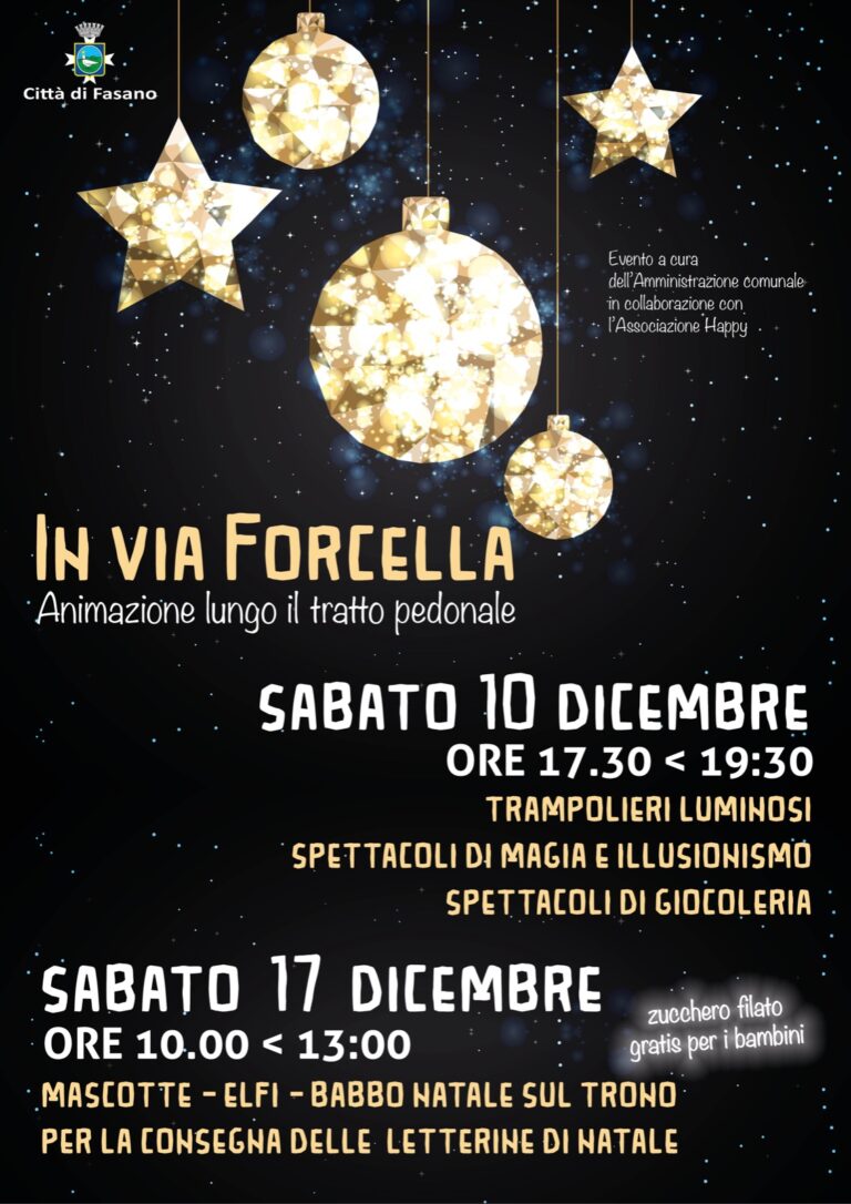 “In via Forcella” animazione lungo il tratto pedonale “In via Forcella” animazione lungo il tratto pedonale - Osservatorio Fasano