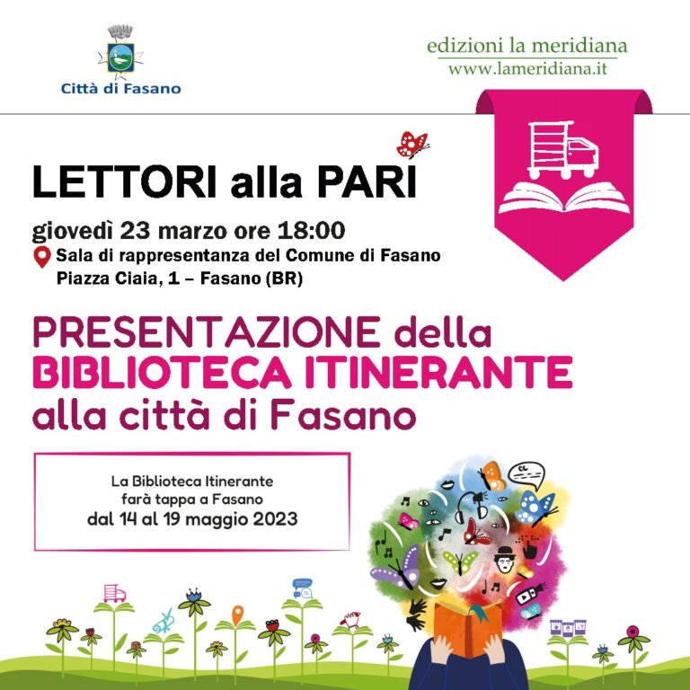 Progetto Lettori alla pari, giovedì 23 marzo presentazione della biblioteca itinerante accessibile della Città di Fasano Progetto Lettori alla pari, giovedì 23 marzo presentazione della biblioteca itinerante accessibile della Città di Fasano - Osservatorio Fasano