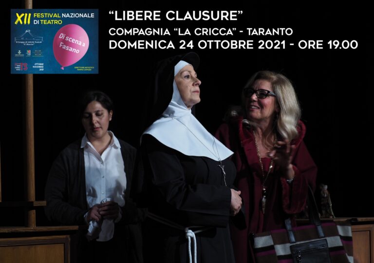 Di Scena a Fasano, è il turno della Compagnia 'La Cricca' di Taranto con lo spettacolo Libere clausure - Osservatorio Fasano