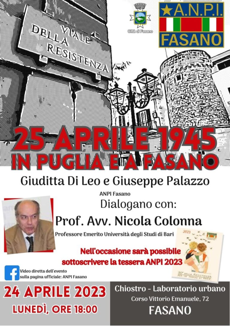 ANPI: iniziativa pubblica di celebrazione della Festa Nazionale della Liberazione ANPI: iniziativa pubblica di celebrazione della Festa Nazionale della Liberazione - Osservatorio Fasano
