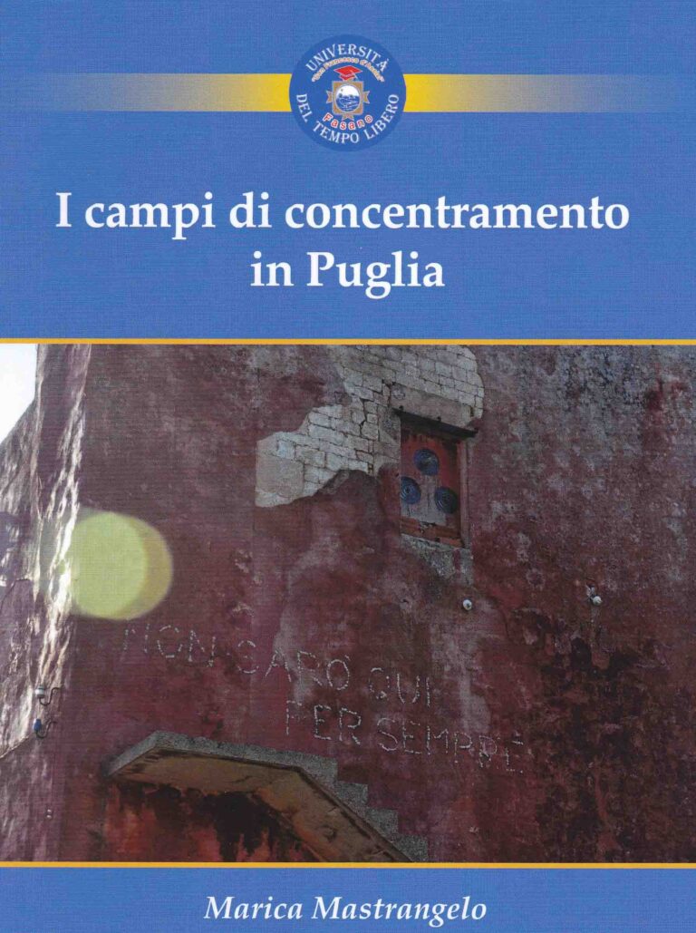 I campi di concentramento in Puglia in un Quaderno culturale dell’UTL - Osservatorio Fasano
