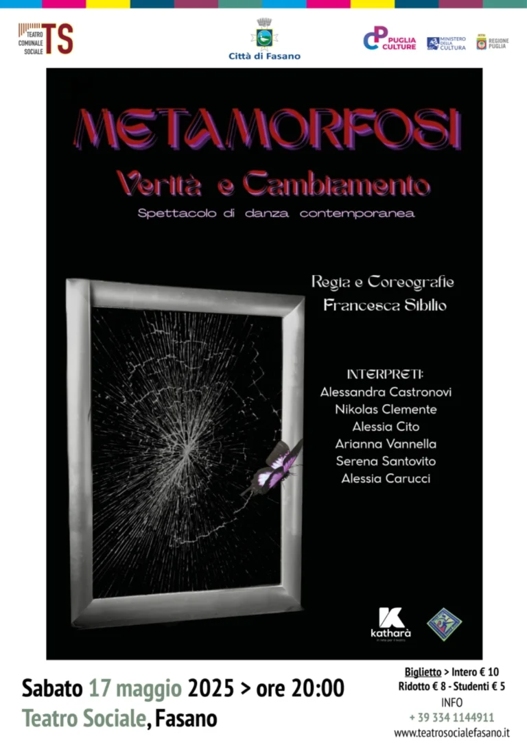 “Metamorfosi”: in scena il cambiamento come simbolo di autenticità “Metamorfosi”: in scena il cambiamento come simbolo di autenticità - Osservatorio Fasano