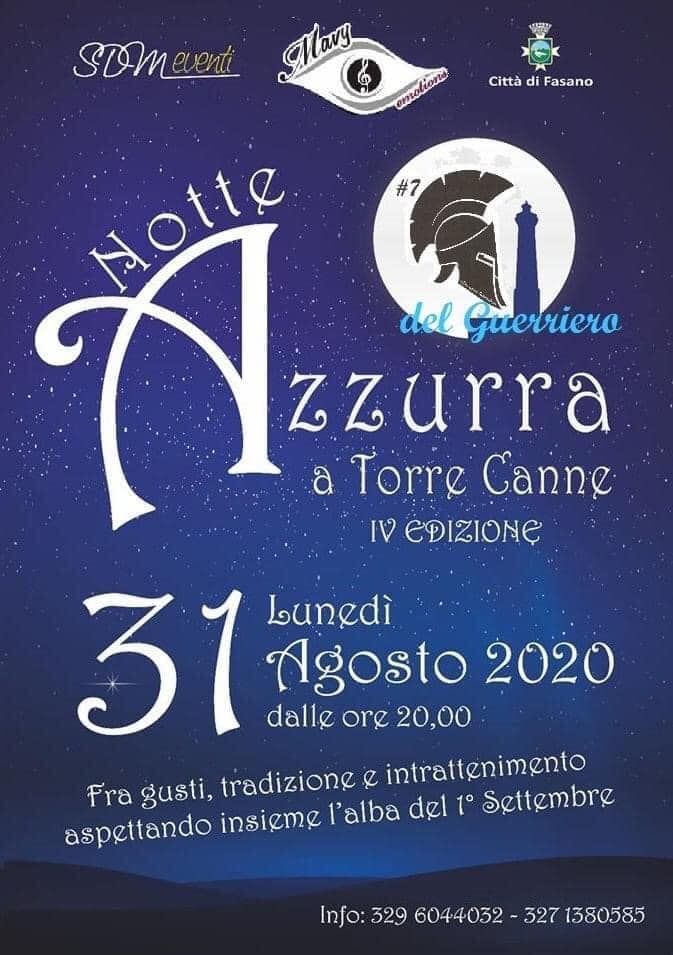 IV edizione della Notte Azzurra a Torre Canne il 31 agosto IV edizione della Notte Azzurra a Torre Canne il 31 agosto - Osservatorio Fasano