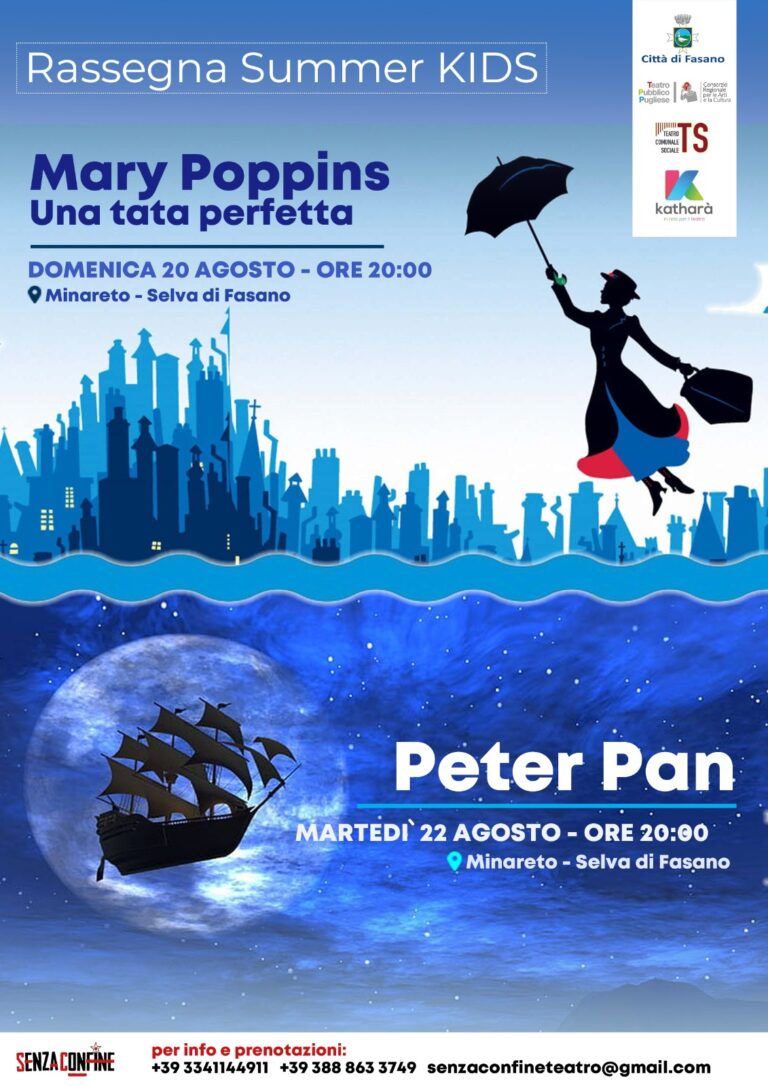 Rassegna Summer Kids, Mary Poppins e Peter Pan fanno visita al Minareto - Osservatorio Fasano