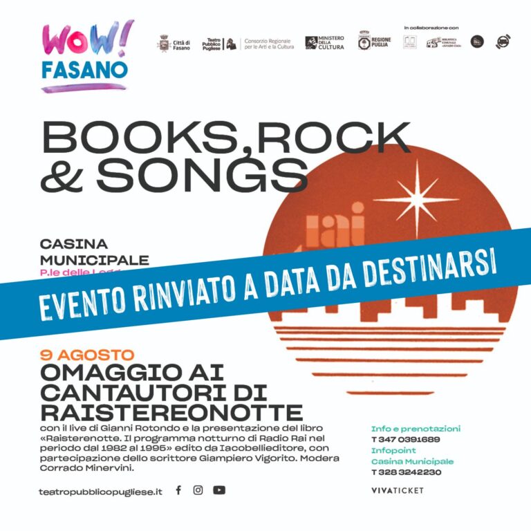 Rinviato a data da destinarsi l'evento del 9 agosto del Books, Rock & Songs - Osservatorio Fasano