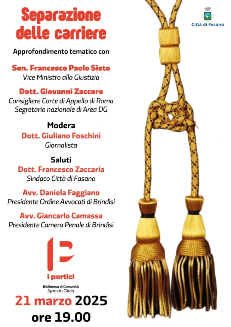 “Separazione delle carriere”approfondimento tematico con il Vice Ministro alla Giustizia Sisto “Separazione delle carriere”approfondimento tematico con il Vice Ministro alla Giustizia Sisto - Osservatorio Fasano