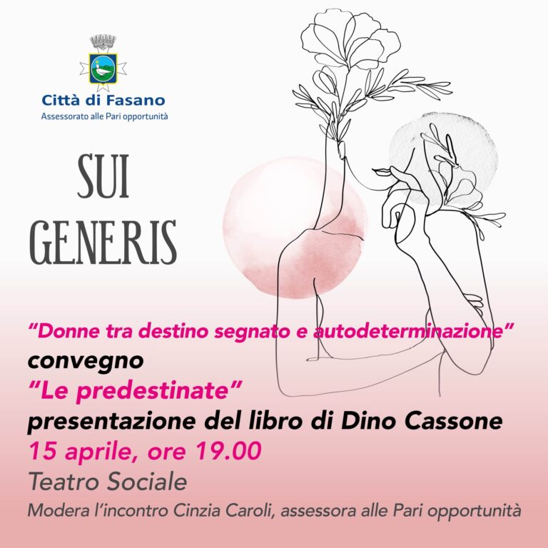 Sui Generis: «Donne tra destino segnato e autodeterminazione» - Osservatorio Fasano