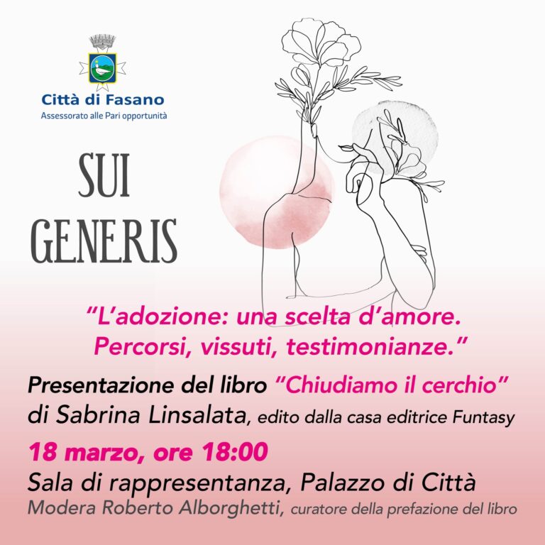 Sui Generis. L'adozione: una scelta d'amore. Percorsi, vissuti, testimonianze. - Osservatorio Fasano