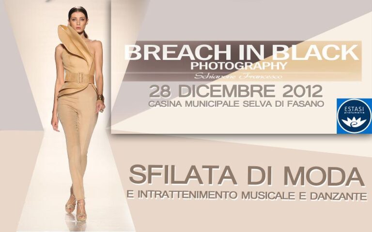 Breach in Black: sfilata di moda alla Casina Municipale - Osservatorio Fasano