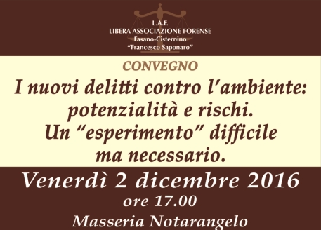 I nuovi delitti contro l’ambiente in un convegno organizzato dalla Laf di Fasano I nuovi delitti contro l'ambiente in un convegno organizzato dalla Laf di Fasano - Osservatorio Fasano
