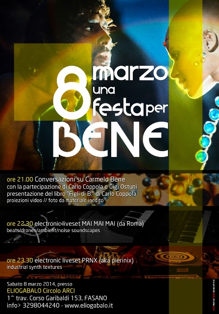 Una festa dedicata a Carmelo Bene al Circolo Eliogabalo Una festa dedicata a Carmelo Bene al Circolo Eliogabalo - Osservatorio Fasano