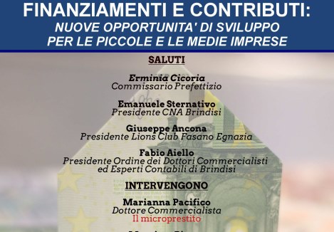 Finanziamenti e contributi in un convegno organizzato da Cna Fasano e Lions Finanziamenti e contributi in un convegno organizzato da Cna Fasano e Lions - Osservatorio Fasano