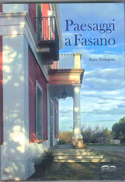 A Sierra Silvana si presenta il libro ‘Paesaggi a Fasano’ A Sierra Silvana si presenta il libro 'Paesaggi a Fasano' - Osservatorio Fasano
