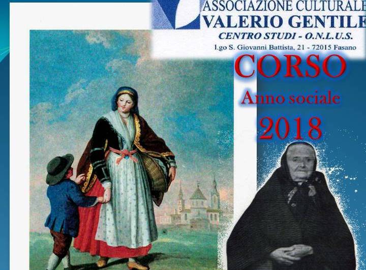 Secondo corso sulle tradizioni popolari al Centro Studi ‘Valerio Gentile’ di Fasano Secondo corso sulle tradizioni popolari al Centro Studi 'Valerio Gentile' di Fasano - Osservatorio Fasano