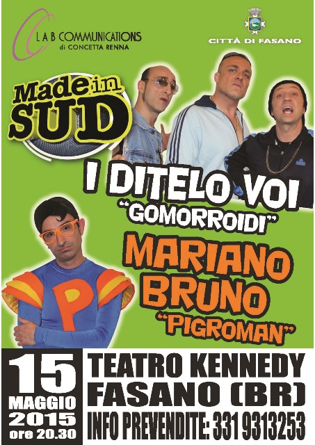 Al Teatro Kennedy di Fasano arrivano ‘I ditelo voi’ e Mariano Bruno Al Teatro Kennedy di Fasano arrivano 'I ditelo voi' e Mariano Bruno - Osservatorio Fasano