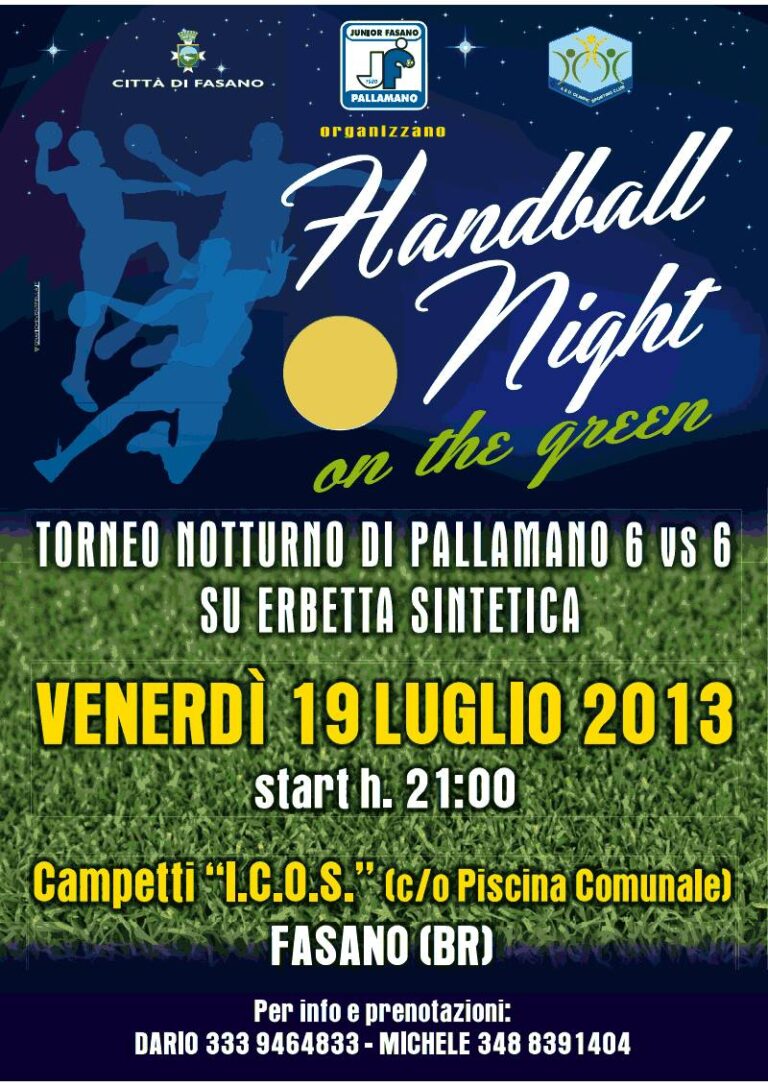 Ecco l’Handball Night on the green, torneo amichevole in notturna Ecco l'Handball Night on the green, torneo amichevole in notturna - Osservatorio Fasano