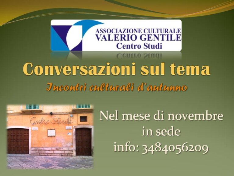 Conversazioni culturali al Centro Studi ‘Valerio Gentile’ di Fasano Conversazioni culturali al Centro Studi 'Valerio Gentile' di Fasano - Osservatorio Fasano