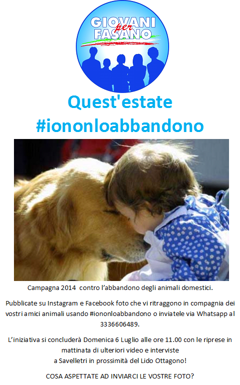 I Giovani per Fasano contro l’abbandono degli animali domestici I Giovani per Fasano contro l'abbandono degli animali domestici - Osservatorio Fasano