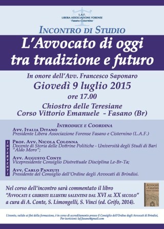 L’incontro ‘L’Avvocato oggi tra tradizione e futuro’ in memoria di Francesco Saponaro L'incontro 'L'Avvocato oggi tra tradizione e futuro' in memoria di Francesco Saponaro - Osservatorio Fasano
