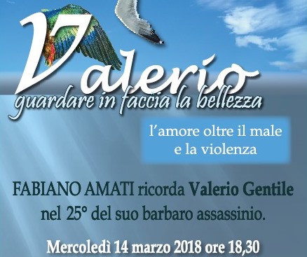 Il 14 marzo serata a Fasano dedicata a Valerio Gentile Il 14 marzo serata a Fasano dedicata a Valerio Gentile - Osservatorio Fasano