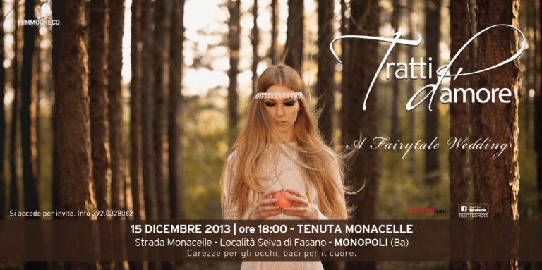 Tratti d’Amore:tutto per gli sposi a Tenuta Monacelle Tratti d'Amore:tutto per gli sposi a Tenuta Monacelle - Osservatorio Fasano