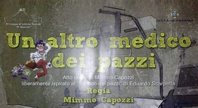 Lo spettacolo ‘Un altro medico dei pazzi’ chiuderà ‘Psiche e manie’ Lo spettacolo 'Un altro medico dei pazzi' chiuderà 'Psiche e manie' - Osservatorio Fasano